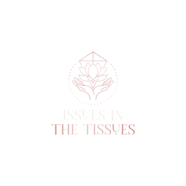 Issues in the Tissues